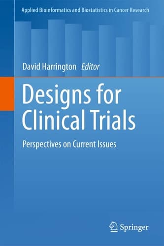 Designs for Clinical Trials Perspectives on Current Issues
