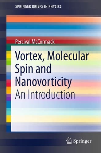 Vortex, Molecular Spin and Nanovorticity An Introduction