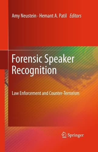 Forensic Speaker Recognition Law Enforcement and Counter-Terrorism