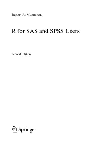R for SAS and SPSS Users