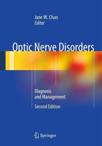 Optic Nerve Disorders Diagnosis and Management