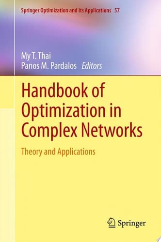 Handbook of Optimization in Complex Networks Theory and Applications
