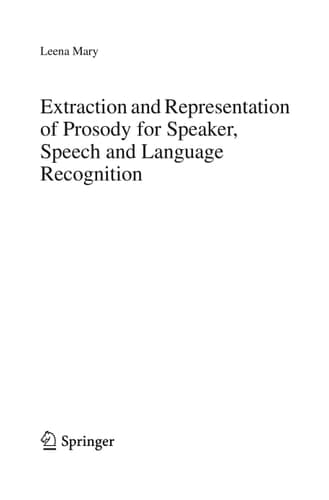 Extraction and Representation of Prosody for Speaker, Speech and Language Recognition