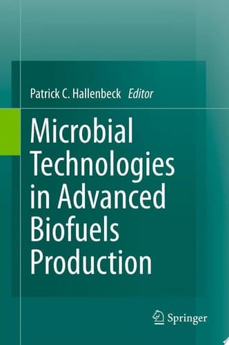 Microbial Technologies in Advanced Biofuels Production