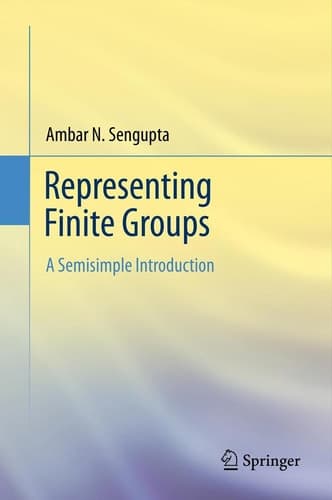 Representing Finite Groups A Semisimple Introduction