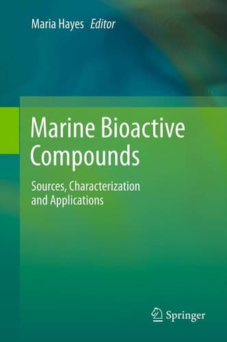 Marine Bioactive Compounds Sources, Characterization and Applications