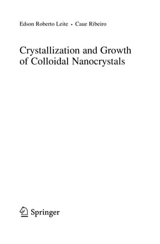Crystallization and Growth of Colloidal Nanocrystals