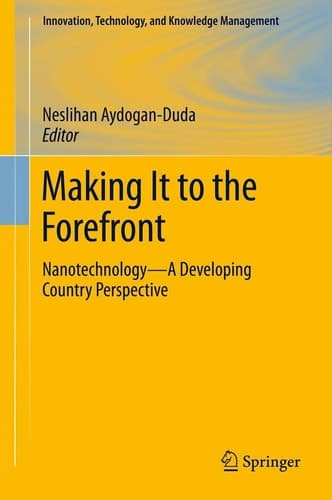 Making It to the Forefront Nanotechnology—A Developing Country Perspective