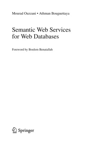 Semantic Web Services for Web Databases