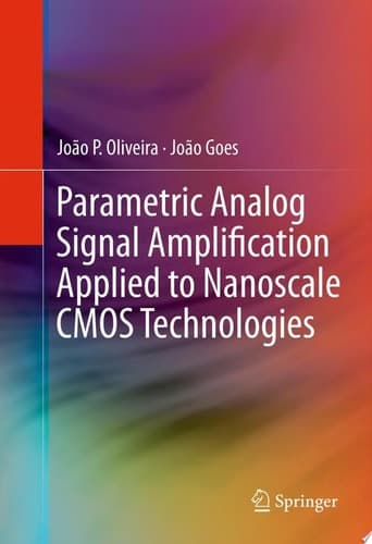 Parametric Analog Signal Amplification Applied to Nanoscale CMOS Technologies