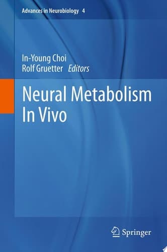 Neural Metabolism In Vivo