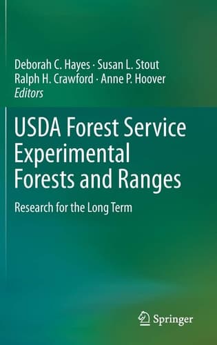 USDA Forest Service Experimental Forests and Ranges Research for the Long Term