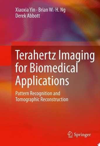 Terahertz Imaging for Biomedical Applications Pattern Recognition and Tomographic Reconstruction
