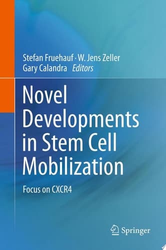 Novel Developments in Stem Cell Mobilization Focus on CXCR4
