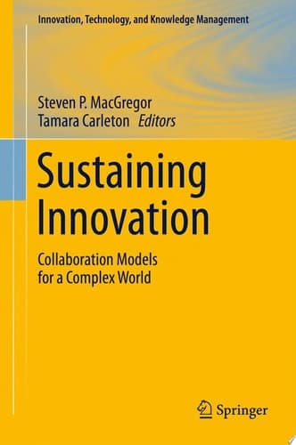 Sustaining Innovation Collaboration Models for a Complex World