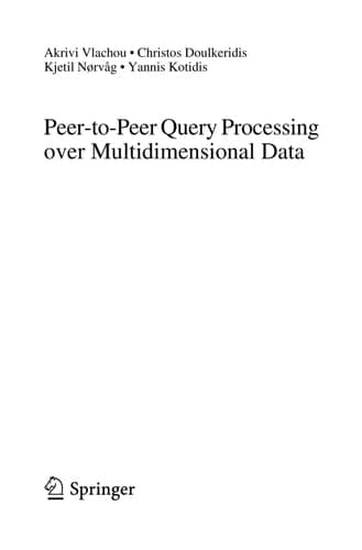 Peer-to-Peer Query Processing over Multidimensional Data