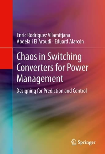 Chaos in Switching Converters for Power Management Designing for Prediction and Control