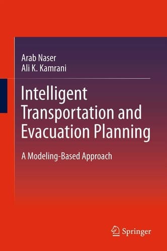 Intelligent Transportation and Evacuation Planning A Modeling-Based Approach
