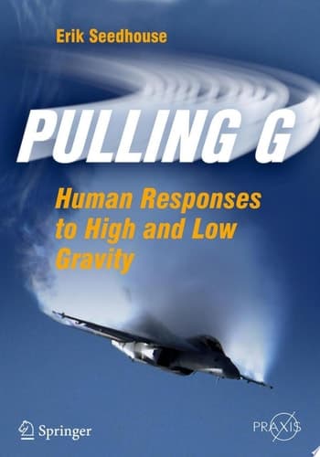 Pulling G Human Responses to High and Low Gravity
