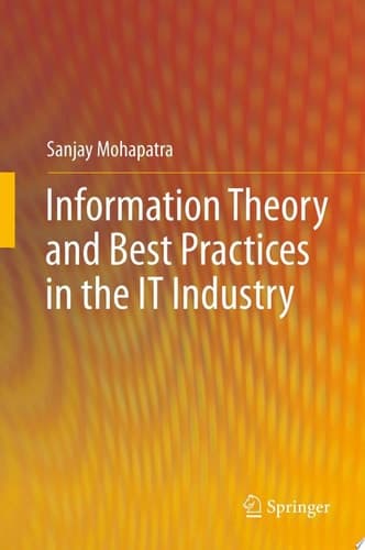 Information Theory and Best Practices in the IT Industry