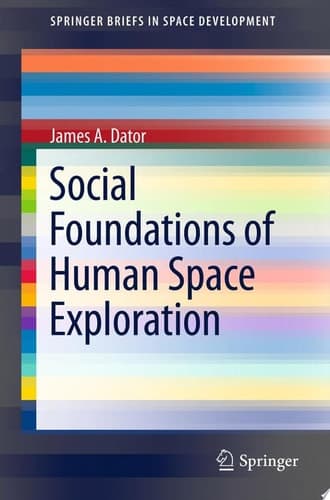 Social Foundations of Human Space Exploration