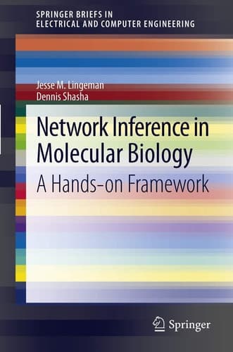 Network Inference in Molecular Biology A Hands-on Framework