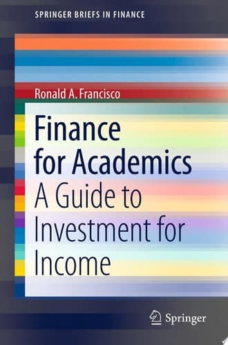 Finance for Academics A Guide to Investment for Income