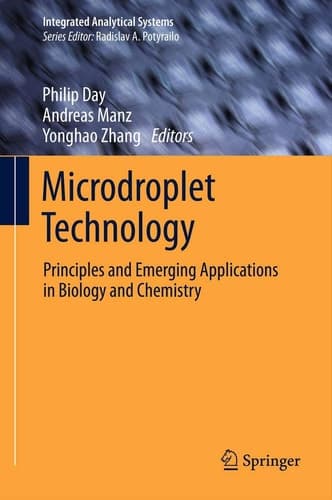 Microdroplet Technology Principles and Emerging Applications in Biology and Chemistry