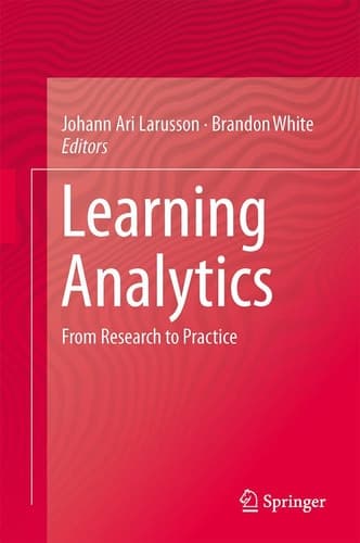 Learning Analytics From Research to Practice