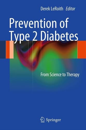 Prevention of Type 2 Diabetes From Science to Therapy