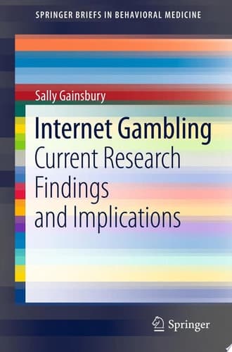 Internet Gambling Current Research Findings and Implications