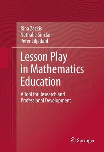 Lesson Play in Mathematics Education: A Tool for Research and Professional Development