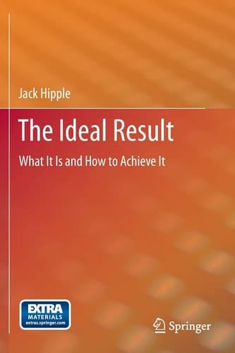 The Ideal Result What It Is and How to Achieve It