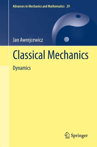 Classical Mechanics Dynamics
