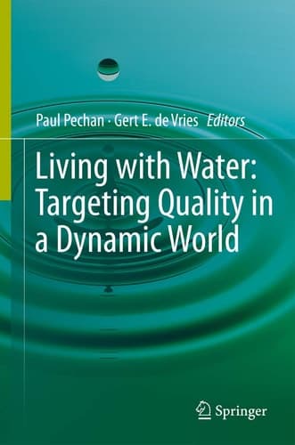 Living with Water Targeting Quality in a Dynamic World