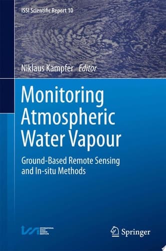 Monitoring Atmospheric Water Vapour Ground-Based Remote Sensing and In-situ Methods
