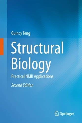Structural Biology Practical NMR Applications