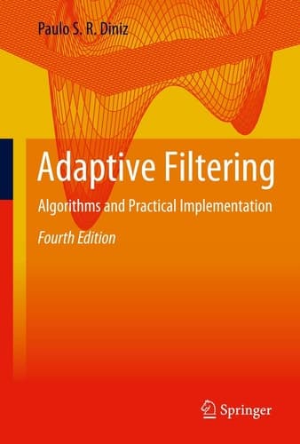 Adaptive Filtering Algorithms and Practical Implementation