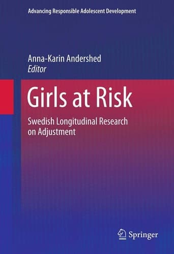 Girls at Risk Swedish Longitudinal Research on Adjustment