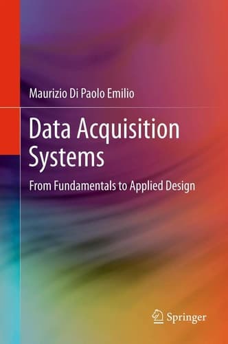 Data Acquisition Systems From Fundamentals to Applied Design