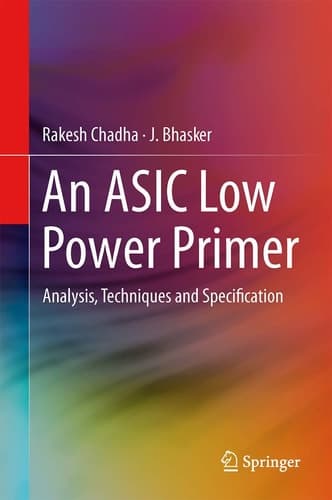 An ASIC Low Power Primer Analysis, Techniques and Specification