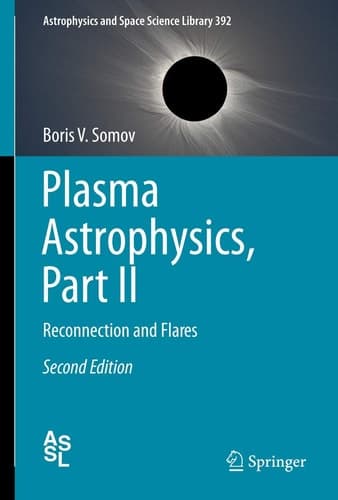 Plasma Astrophysics, Part II Reconnection and Flares