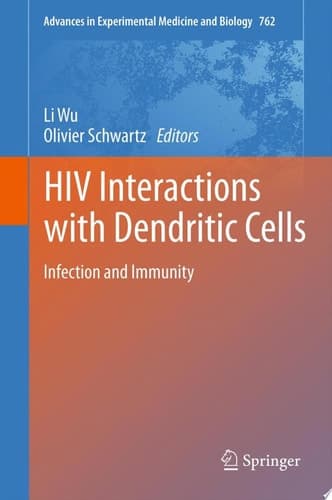 HIV Interactions with Dendritic Cells Infection and Immunity