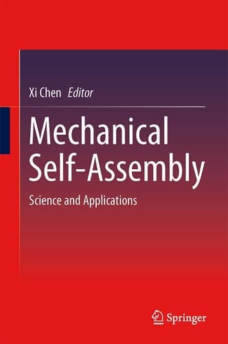 Mechanical Self-Assembly Science and Applications