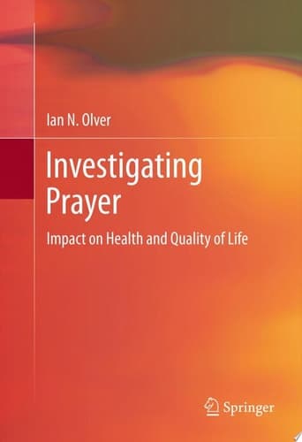Investigating Prayer Impact on Health and Quality of Life