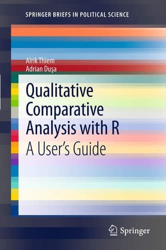 Qualitative Comparative Analysis with R A User’s Guide