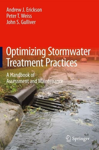 Optimizing Stormwater Treatment Practices A Handbook of Assessment and Maintenance