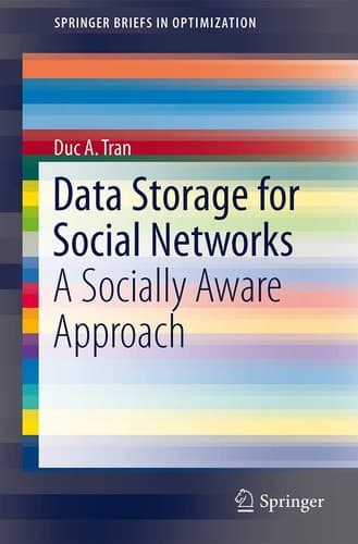Data Storage for Social Networks A Socially Aware Approach