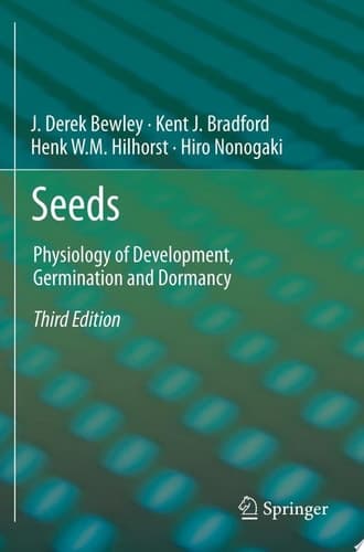 Seeds Physiology of Development, Germination and Dormancy