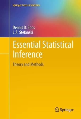 Essential Statistical Inference Theory and Methods